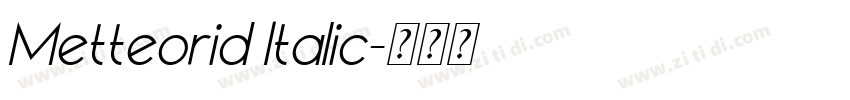 Metteorid Italic字体转换